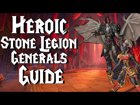 Heroic Stone Legion Generals - Guide | Castle Nathria