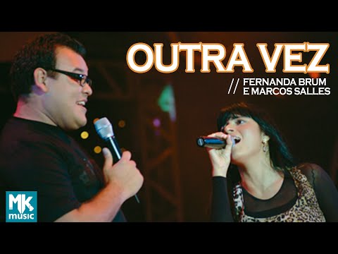 Outra Vez - Fernanda Brum