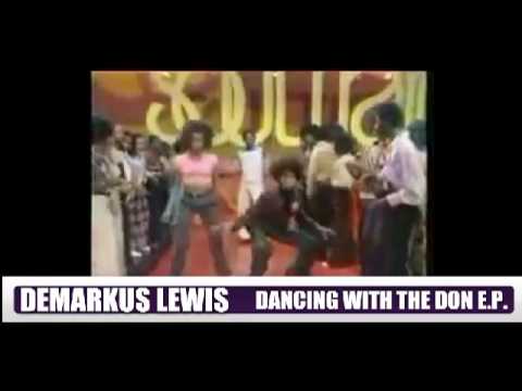 Demarkus Lewis - Dancing With The Don - Grin Traxx