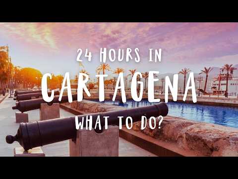 Best Things To Do in Cartagena | Spain Travel Guide 2025