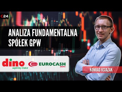 , title : 'Dino i Eurocash - analiza fundamentalna spółek z GPW | Przegląd okiem Konrada Książaka'