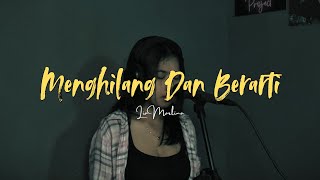 Download lagu THREESIXTY - Menghilang dan Berarti (Cover Lia Marlina) mp3 Download lagu THREESIXTY - Menghilang dan Berarti (Cover Lia Marlina) mp3