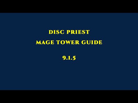 HOW TO: Discipline Priest Mage Tower Guide Legion Timewalking [9.1.5]