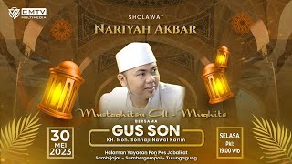 Download lagu 🔴 Sholawat Nariyah Akbar bersama GUS SON (KH. Moh. Sonhaji Nawal Karim ) mp3