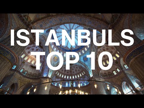 10 Top Tourist Attractions in Istanbul - Travel Video