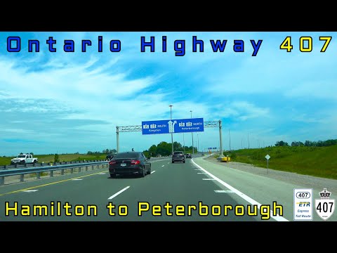 Ontario Highway 407 EB - Hamilton to Peterborough (FULL ROUTE) - June, 2025