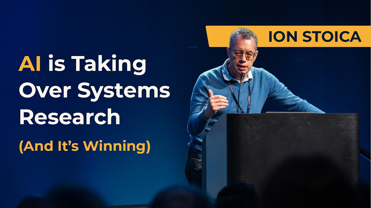 Ion Stoica: AI-Driven Research for Systems