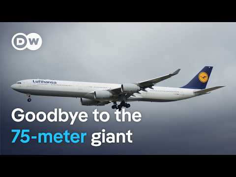 Airbus 340-600: Why Lufthansa is retiring an unusual aviation icon | DW News