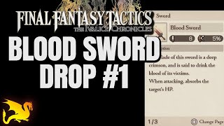Blood Sword (Golgollada Gallows Secret Weapon) - FF TACTICS IVALICE CHRONICLES