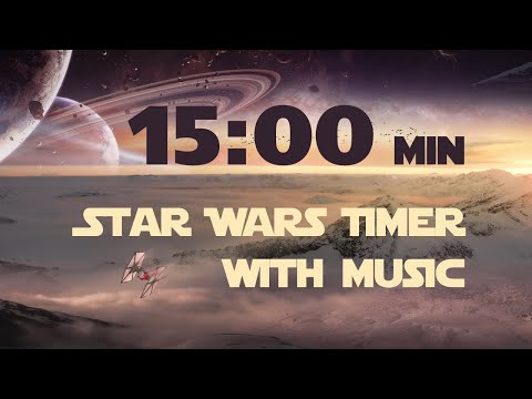 Journey to the Stars: 15-Minute Star Wars Timer with Music!