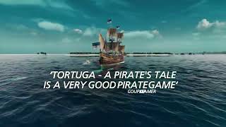 VideoImage1 Tortuga - A Pirate's Tale