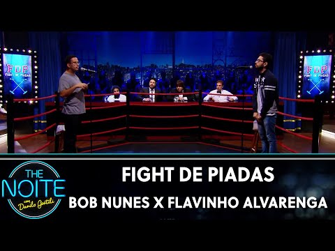 FDP 2019: Bob Nunes vs. Flavinho Alvarenga - Ep. 12 | The Noite (May 31, 2019)