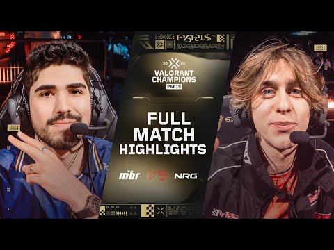 NRG vs. MIBR | MATCH HIGHLIGHTS | VALORANT Champions Paris 2025 - Playoffs Stage