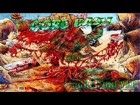 GORE BASH - Gore Forever [Full-length Album] Goregrind