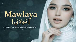 Download lagu MAWLAYA 🌙 (Maher Zain) | Beautiful Islamic Nasheed Cover by Hafidzah Muthiah mp3 Download lagu MAWLAYA 🌙 (Maher Zain) | Beautiful Islamic Nasheed Cover by Hafidzah Muthiah mp3