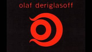 Olaf Deriglasoff - Produkt