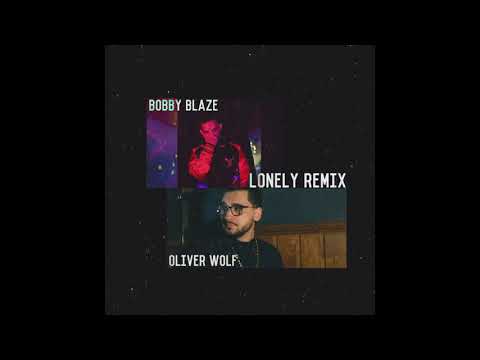 Oliver Wolf - Lonely (Remix) ft. Bobby Blaze (OFFICIAL AUDIO)