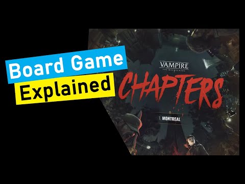 Vampire The Masquerade Chapters Board Game Explained