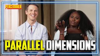 PEACEMAKER Cast Reveal Their Parallel Dimension Fantasies
