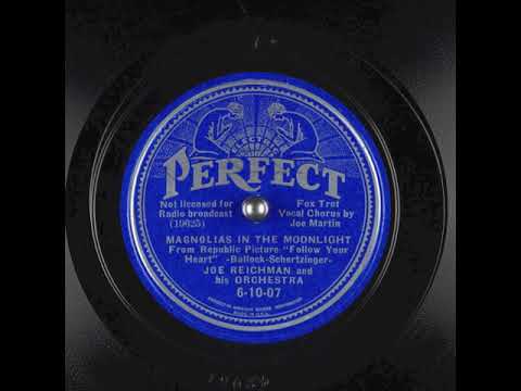 Magnolias In The Moonlight (1936) - Joe Martin