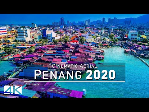 【4K】Drone Footage | Penang and Georgetown - MALAYSIA 2019 ..:: Birds View | Aerial Film