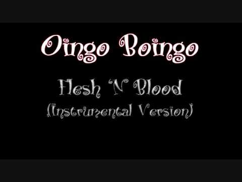 Oingo Boingo - Flesh 'N Blood (Instrumental Version)