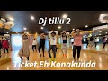 Ticket Eh Konakunda Song | Zumba 2nd batch | Dj Tillu 2 |