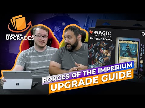 FORCES OF THE IMPERIUM Upgrade Guide | MTG Warhammer 40,000 Commander Deck