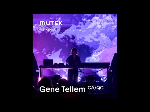 MUTEKLIVE201 - Gene Tellem