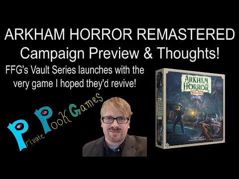  Arkham Horror Remastered Campaign Preview and Thoughts 