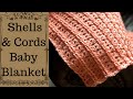 Shells & Cords Baby Blanket Shells & Cords Baby Blanket