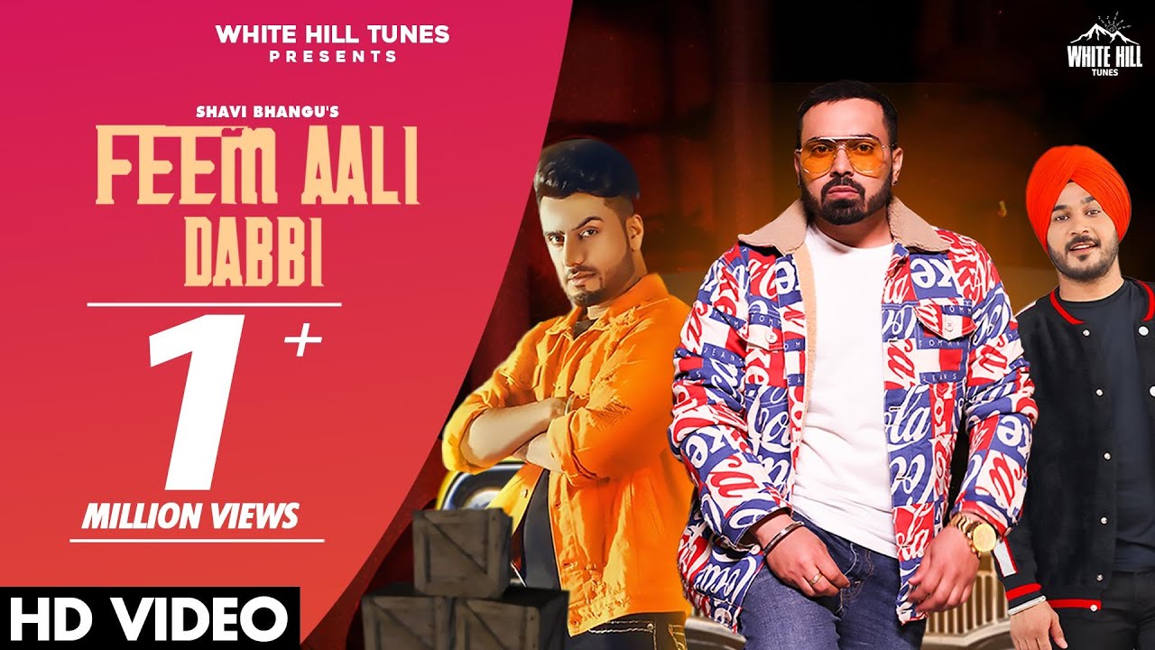 Feem Aali Dabbi SongLyrics by Shavi Bhangu Ft. Sukh Sandhu