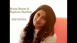 Nazia Hassan &amp; Biddu Boom Boom | Nadia Ali Rapture | Neethusha Mashup Cover