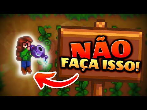 🚨 NÃO FAÇA ISSO!!! | Stardew Valley Dicas Iniciantes e Avançadas