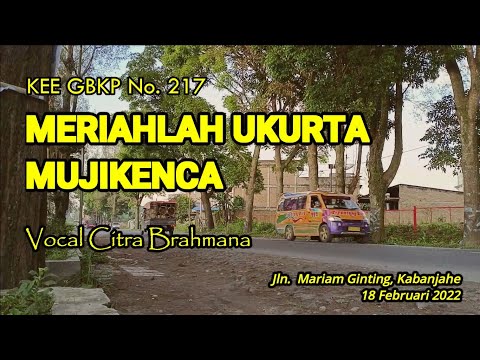 Meriahlah Ukurta Mujikenca (KEE GBKP No. 217) - Vocal Citra Brahmana