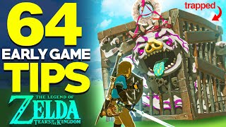 64 EARLY Game Tips YOU Must Know in Tears Of The Kingdom