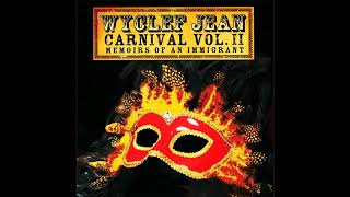 Intro   Wyclef Jean ‎– Carnival Vol  II    Memoirs Of An Immigrant