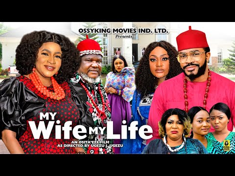 MY WIFE MY LIFE SEASON 4 - Lizzy Gold, MARY IGWE,MALEEK MILTON, UGEZU J, 2024 LATEST NOLLYWOOD MOVIE