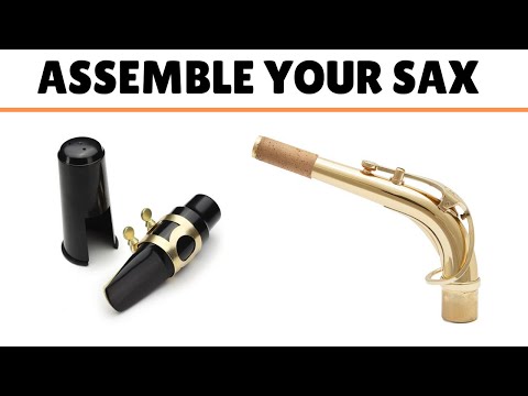 How To Put Your Sax Together (Part 1) - Neck And Mouthpiece. Beginner Saxophone Lesson #1