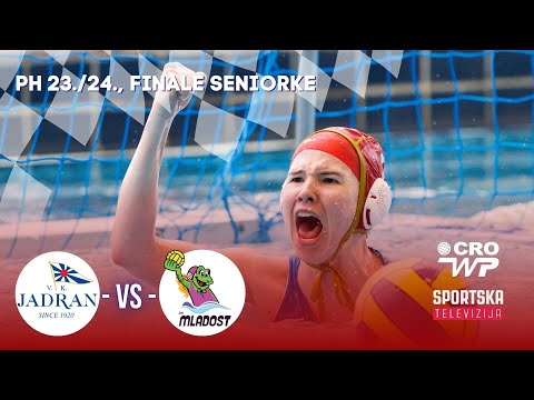 PH 23/24, Ž FINALE - VK Jadran vs ŽAVK Mladost (cijela utakmica)