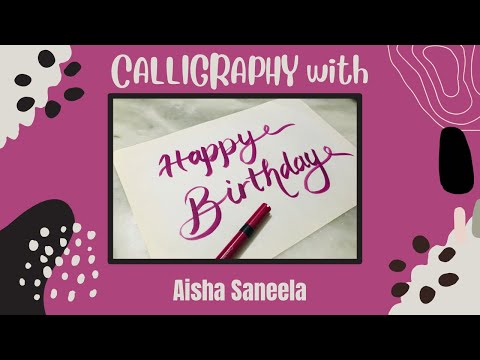 Happy Birthday🎂Calligraphy With Brush Pens🖌 | Aisha Saneela