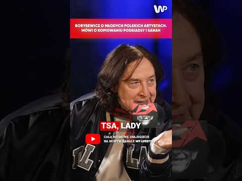 Jan Borysewicz mówi o Dawidzie Podsiadło i Sanah 😲 "Muzyka się spłaszczyła"