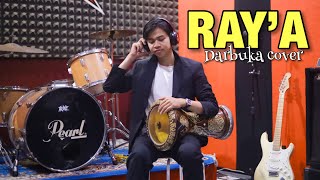 Download lagu RAY’A - DARBUKA COVER mp3 Download lagu RAY’A - DARBUKA COVER mp3