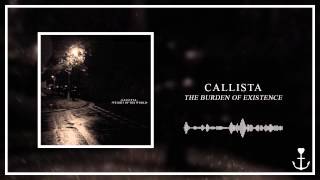 Callista - The Burden Of Existence