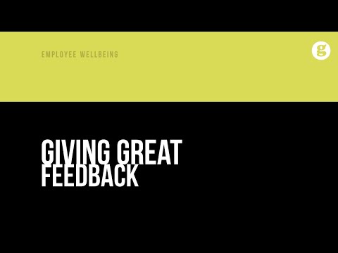 Giving Great Feedback