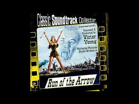Victor Young - Run of the Arrow Medley - (Run of the Arrow, 1957)