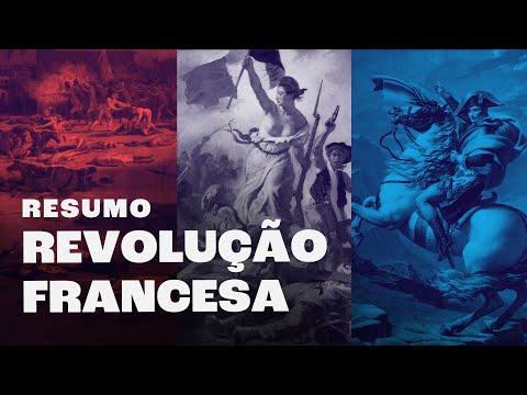 A Revolução Francesa | Tudo o que você Precisa Saber