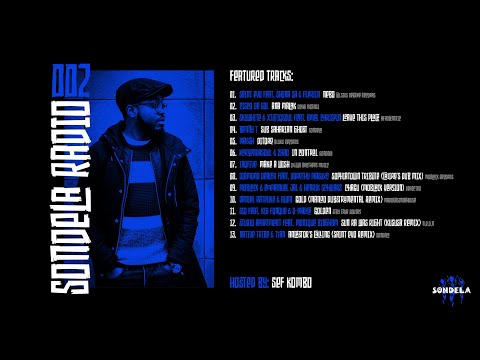 Sondela Radio Show 002 hosted by Sef Kombo