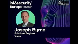Compliance is a Program, Not a Project | Joseph Byrne, Vanta @ Infosecurity Europe 2026