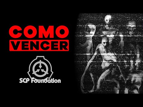 COMO VENCER: LOS SCP MAS PELIGROSOS